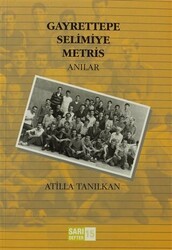 Sarı Defter 15: Gayrettepe Selimiye Metris - Tüstav İktisadi İşletmesi