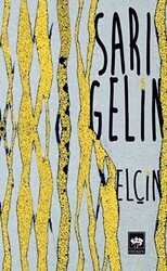 Sarı Gelin - Ötüken Neşriyat