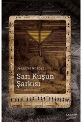 Sarı Kuşun Şarkısı - İlksatır Yayınevi