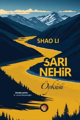 Sarı Nehir Öyküsü - 1