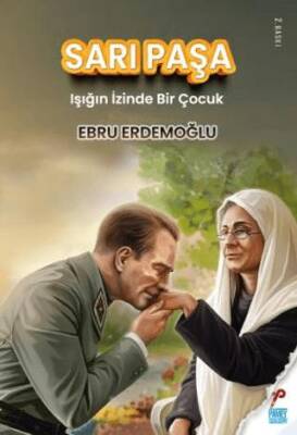 Sarı Paşa - Işığın İzinde Bir Çocuk - 1