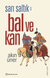 Sarı Saltık 3 - Bal ve Kan - Yakın Plan Yayınları