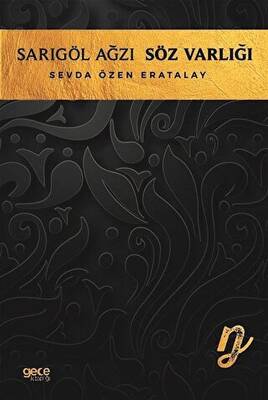 Sarıgöl Ağzı Söz Varlığı - 1