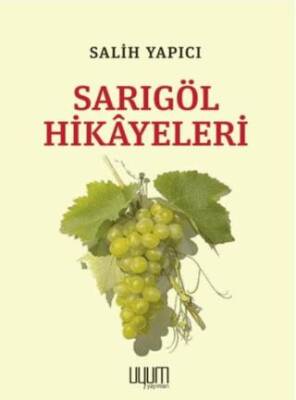 Sarıgöl Hikayeleri - 1