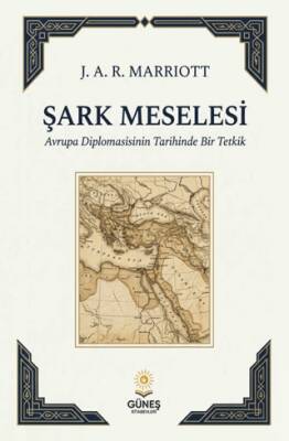 Şark Meselesi - 1