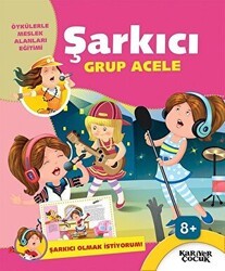 Şarkıcı Grup Acele - Şarkıcı Olmak İstiyorum - Kariyer Yayınları