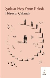 Şarkılar Hep Yarım Kalırdı - Şyk Kitap