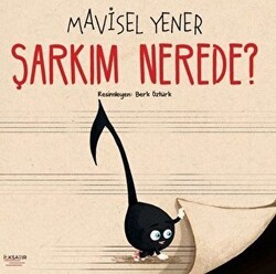 Şarkım Nerede? - İlksatır Yayınevi