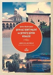 Şarkın Büyük Şeyhi Şeyh Ali Sebti Palevi ve Şeyhü’ş Şüyuh Risalesi - Ravza Yayınları