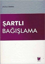 Şartlı Bağışlama - Adalet Yayınevi