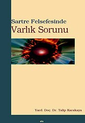 Sartre Felsefesinde Varlık Sorunu - Elis Yayınları
