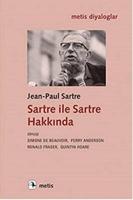 Sartre ile Sartre Hakkında - 1