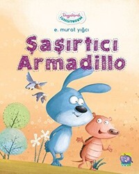 Şaşırtıcı Armadillo - Duygularımla Tanışıyorum - Minimo