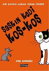 Şaşkın Kedi Koş - Koş - Lal Kitap