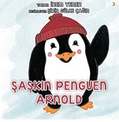 Şaşkın Penguen Arnold - Cinius Yayınları