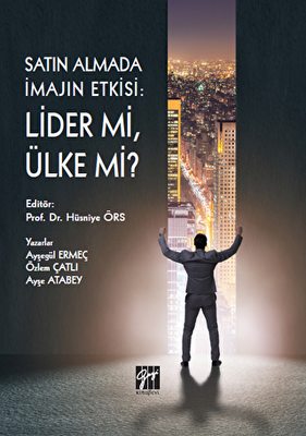 Satın Almada İmajın Etkisi: Lider mi Ülke mi? - 1