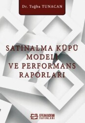 Satınalma Küpü Modeli ve Performans Raporları - Efe Akademi Yayınları
