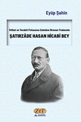 Şatırzade Hasan Hicabi Bey - Zet Yayınları