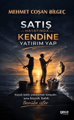 Satış Hayatında Kendine Yatırım Yap - 1