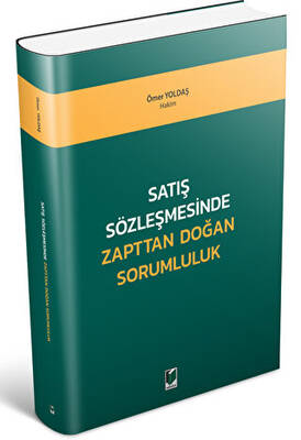 Satış Sözleşmesinde Zapttan Doğan Sorumluluk - 1