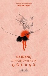 Satranç - Stefan Zweig’ın Çöküşü - Bambu Kültür Yayınları
