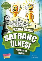Satranç Ülkesi - Piyonların İsyanı - Tılsım Yayınevi