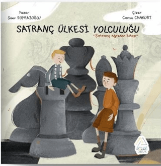 Satranç Ülkesine Yolculuk - 1