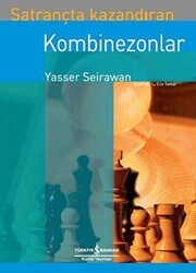 Satrançta Kazandıran Kombinezonlar - İş Bankası Kültür Yayınları