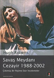 Savaş Meydanı Cezayir 1988-2002 - Kapı Yayınları
