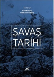 Savaş Tarihi - Paradigma Akademi Yayınları