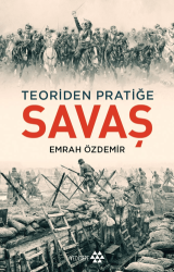 Savaş - Teoriden Pratiğe - Yeditepe Yayınevi
