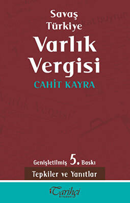 Savaş Türkiye Varlık Vergisi - 1