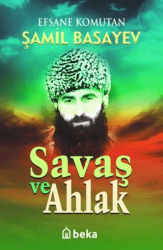 Savaş ve Ahlak - Beka Yayınları