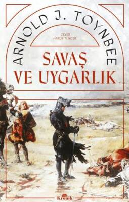 Savaş ve Uygarlık - 1