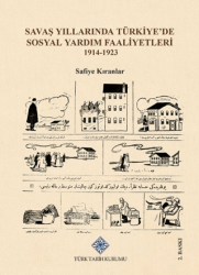 Savaş Yıllarında Türkiye`de Sosyal Yardım Faaliyetleri - Türk Tarih Kurumu Yayınları