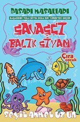 Savaşçı Balık Siyam - Çıra Çocuk Yayınları