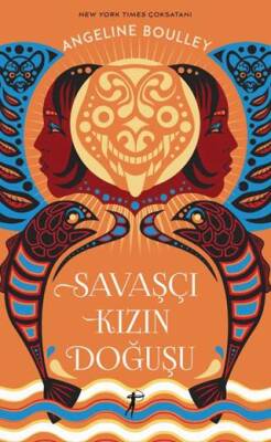 Savaşçı Kızın Doğuşu - 1