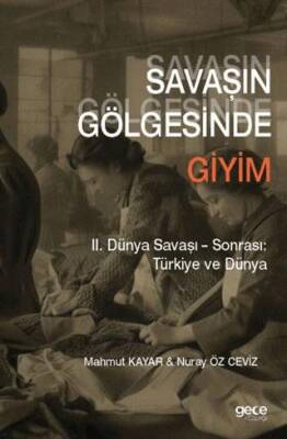 Savaşın Gölgesinde Giyim - 1