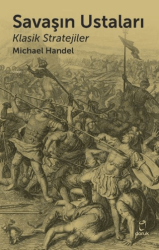 Savaşın Ustaları Klasik Stratejiler - Doruk Yayınları