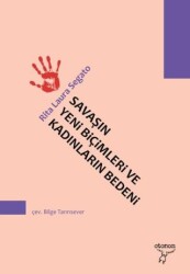 Savaşın Yeni Biçimleri ve Kadınların Bedeni - Otonom Yayıncılık