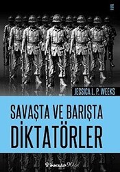 Savaşta ve Barışta Diktatörler - İnkılap Kitabevi
