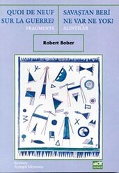 Savaştan Beri Ne Var Ne Yok? Alıntılar Quoi De Neuf Sur La Guerre? Fragments - Broy Yayınları