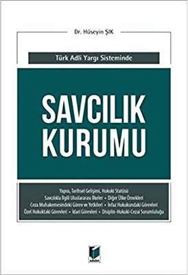 Savcılık Kurumu Türk Adli Yargı Sisteminde