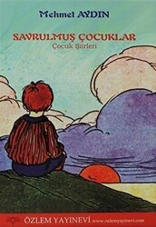 Savrulmuş Çocuklar - Özlem Yayınevi