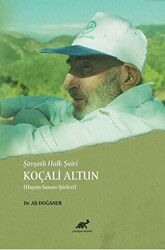 Şavşatlı Halk Şairi Koçali Altun - Paradigma Akademi Yayınları