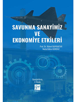 Savunma Sanayimiz ve Ekonomiye Etkileri - 1