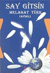 Say Gitsin - Can Yayınları (Ali Adil Atalay)