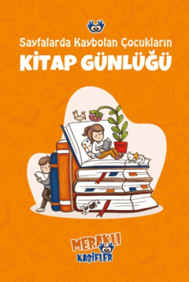 Sayfalarda Kaybolan Çocukların Kitap Günlüğü - 1