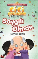 Saygılı Olmak - Cici Çocuklar Büyük Boy - Çilek Kitaplar