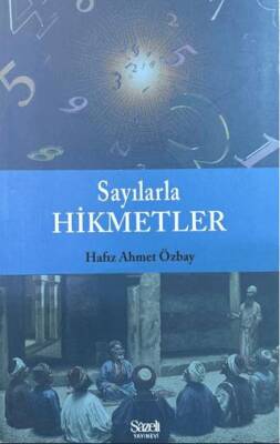 Sayılarla Hikmetler - 1